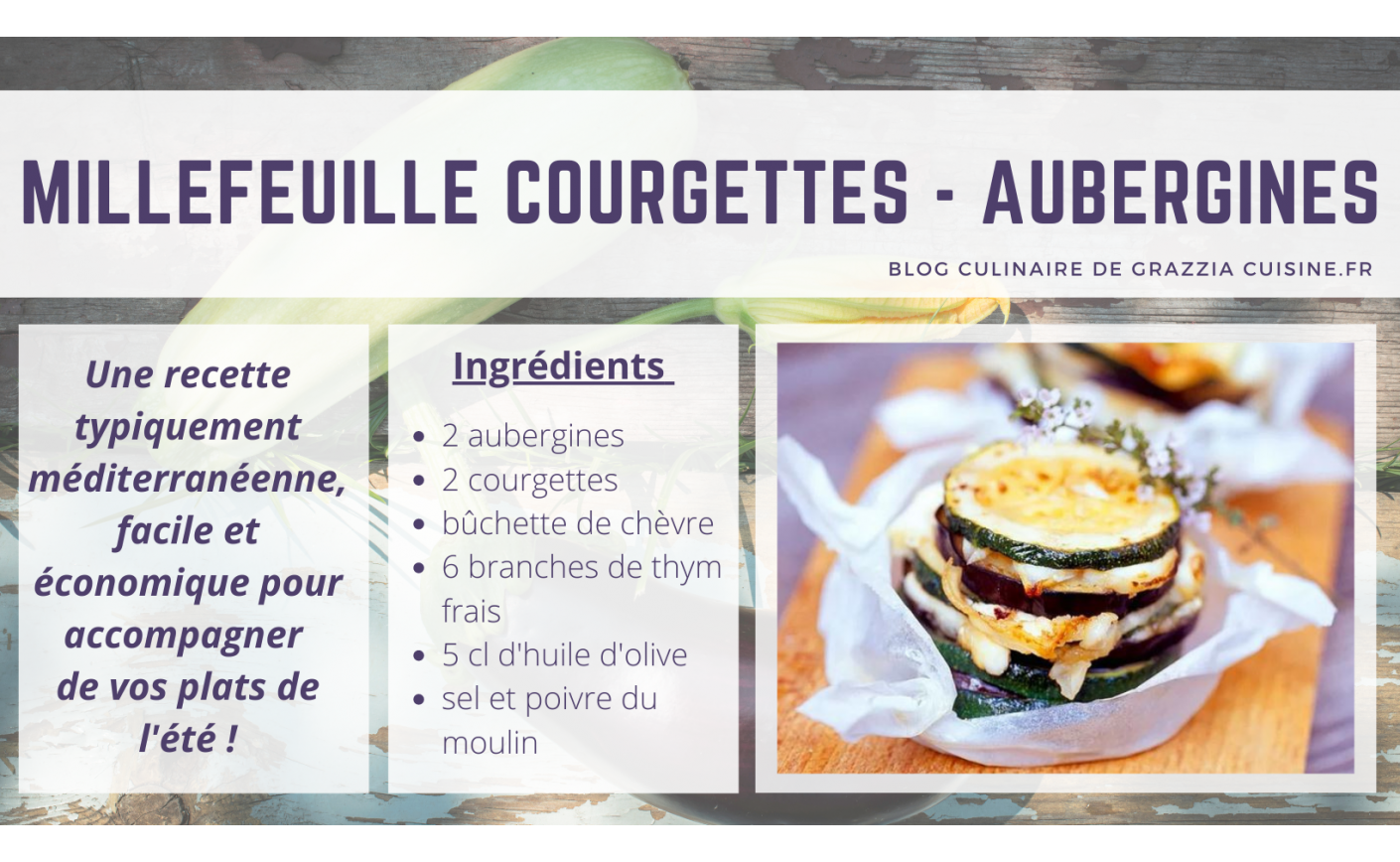 MILLEFEUILLE COURGETTES - AUBERGINES
